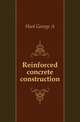 Reinforced concrete construction, Hool George A 