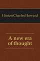 A new era of thought, Hinton Charles Howard 