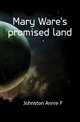 Mary Ware's promised land, Johnston Annie F 