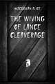 The wiving of Lance Cleaverage, MacGowan Alice 