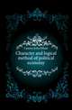 Character and logical method of political economy, Cairnes John Elliott 