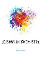 Lessons in chemistry, William Houston Greene 