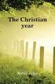 The Christian year, Keble John 