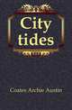 City tides, Coates Archie Austin 