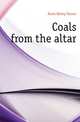 Coals from the altar, Davis Henry Turner 
