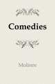 Comedies, Molie?re 