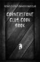 Cornerstone Club cook book, #Berkeley Calif Cornerstone Club 