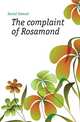 The complaint of Rosamond, Daniel Samuel 