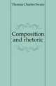 Composition and rhetoric, Thomas Charles Swain 
