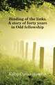 Binding of the links. A story of forty years in Odd fellowship, Kilby Cyrus Hamlin 