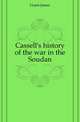 Cassell's history of the war in the Soudan, Grant, James 