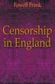 Censorship in England, Fowell Frank 