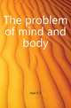 The problem of mind and body, Han S T 