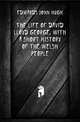 The life of David Lloyd George, with a short history of the Welsh people, Edwards John Hugh 