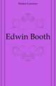 Edwin Booth, Hutton Laurence 