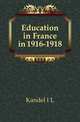 Education in France in 1916-1918, Kandel Isaac Leon 
