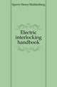 Electric interlocking handbook, Sperry Henry Muhlenberg 