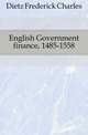 English Government finance, 1485-1558, Dietz Frederick Charles 