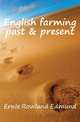 English farming past & present, Ernle, Rowland Edmund Prothero Baron 