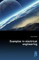 Examples in electrical engineering, Joyce Samuel 
