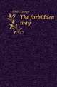 The forbidden way, Gibbs George 