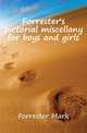 Forrester's pictorial miscellany for boys and girls, Forrester Mark 