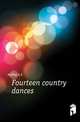 Fourteen country dances, A.E. Moffat 
