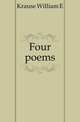 Four poems, Krause William E 
