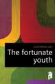 The fortunate youth, Locke William John 