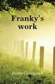 Franky's work, Davis Caroline E. 