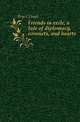 Friends in exile, a tale of diplomacy, coronets, and hearts, Bryce Lloyd 
