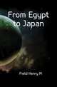 From Egypt to Japan, Henry M. Field 