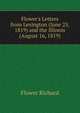 Flower's Letters from Lexington (June 25, 1819) and the Illinois (August 16, 1819).., Flower Richard 