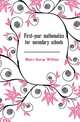 First-year mathematics for secondary schools, Myers George William 