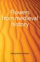 Flowers from medieval history, Kellog Minerva Delight 