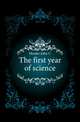The first year of science, Hessler John C 