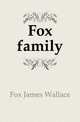 Fox family, Fox James Wallace 
