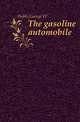 The gasoline automobile, George W. Hobbs 
