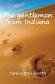 The gentleman from Indiana, Tarkington Booth 