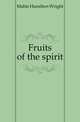 Fruits of the spirit, Mabie Hamilton Wright 