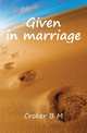 Given in marriage, B.M. Croker 