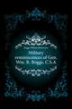 Military reminiscences of Gen. Wm. R. Boggs, C.S.A., Boggs William Robertson 