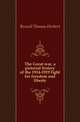 The Great war, a pictorial history of the 1914-1919 fight for freedom and liberty, Russell Thomas Herbert 