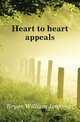 Heart to heart appeals, Bryan William Jennings 