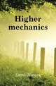 Higher mechanics, Lamb Horace 