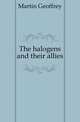 The halogens and their allies, Martin Geoffrey 