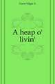 A heap o' livin', Guest Edgar A 