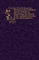 History of the Cathedral church of Wells as illustrating the history of the cathedral churches of the old foundation, Freeman Edward Augustus 