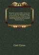 Historical sermon of Rev. Cyrus Cort, D. D., in the First Reformed church of Greensburg, Pa., October 13, 1907, during the sessions of the Pittsburg synod ... Reformed church in western Pennsylvania on, Cort Cyrus 