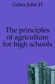 The principles of agriculture for high schools, John H. Gehrs 